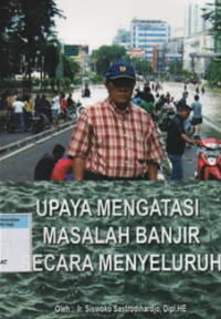Image of Upaya mengatasi masalah banjir secara menyeluruh