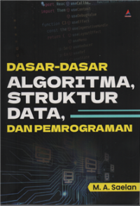 Image of Dasar-dasar algoritma, struktur datat dan pemrograman