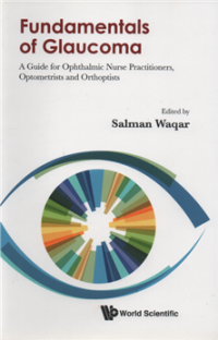 Image of Fundamentals of glaucoma : a guide for ophtalmic nurse practitioners, optometrists and orthoptists