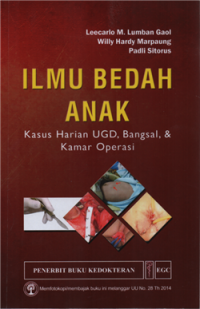 Image of Ilmu bedah anak kasus harian UGD, bangsal & kamar operasi
