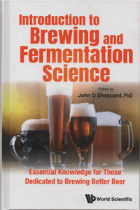 Image of Introduction to brewing and fermentation science : essential knowledge for those dedicated to brewing better beer
