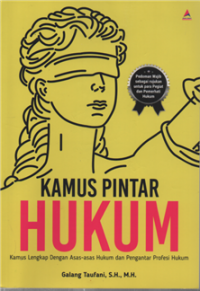 Image of Kamus pintar hukum kamus lengkap dengan asas-asas hukum dan pengantar profesi hukum