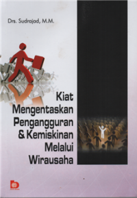 Image of Kiat mengentaskan pengangguran & kemiskinan melalui wirusaha