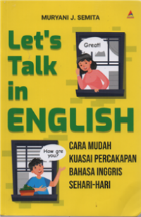 Image of Let's talk in english cara mudah kuasai percakapan bahsa inggris sehari-hari