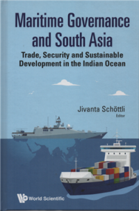 Image of Maritime governance and south asia : trade, security and sustainable development in the indian ocean