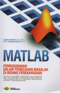 Image of Matlab : Pemrograman dalam pemecahan masalah di Bidang perekayasaan
