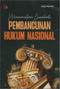 Image of Menemukan kembali pembangunan hukum nasional