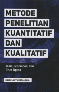 Image of Metode penelitian kuantitatif dan kualitatif : teori, penerapan dan riset nyata