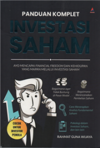 Image of Panduan komplet investasi saham: ayo mencapai financial freedom dan kehidupan yang mapan