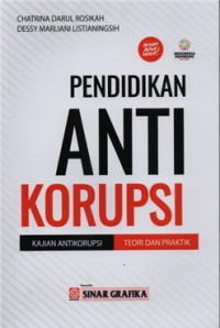 Image of Pendidikan anti korupsi : kajian antikorupsi teori dan praktik