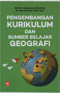 Image of Pengembangan kurikulum dan sumber belajar geografi