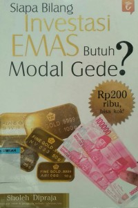 Image of Siapa bilang investasi emas butuh modal gede