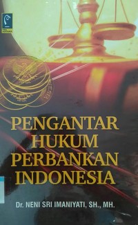 Image of Pengantar hukum perbankan Indonesia