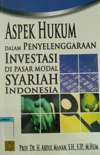 Image of Aspek Hukum dalam Penyelenggaraan Investasi di Pasar Modal Syariah Indonesia