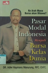 Image of Pasar modal Indonesia menjadi bursa kelas dunia