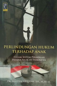 Image of PERLINDUNGAN HUKUM TERHADAP ANAK