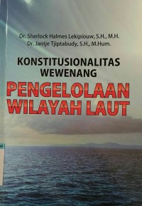 Image of Konstitusionalitas wewenang pengelolaan wilayah laut