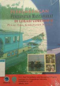Image of Perkembangan pendapatan masyarakat di lokasi coremap II pulau tiga, kabupaten natuna