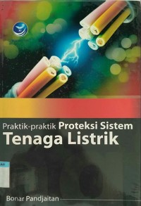 Image of Praktik-Praktik Proteksi Sistem Tenaga Listrik