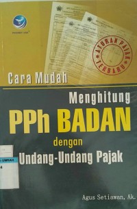 Image of Cara mudah menghitung PPh badan dengan undang-undang Pajak