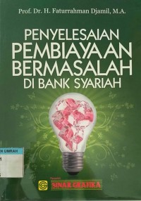 Image of Penyelesaian Pembiayaan Bermasalah di Bank Syariah