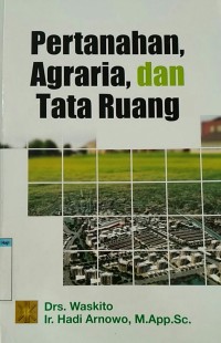 Image of PERTANAHAN,AGRARIA, DAN TATA RUANG