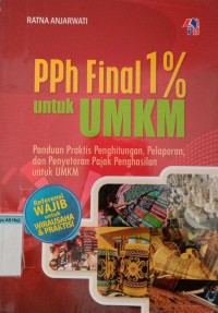 Image of PANDUAN PRAKTIS PERHITUNGAN PELAPORAN DAN PENYETORAN PAJAK PENGHASILAN UNTUK UMKM