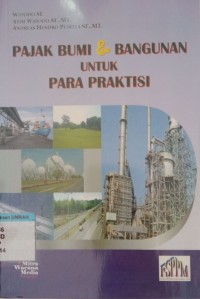 Image of PAJAK BUMI & BANGUNAN UNTUK PARA PRAKTISI