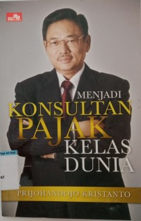 Image of Manjadi konsultan pajak kelas dunia