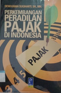 Image of Perkembangan peradilan pajak di Indonesia