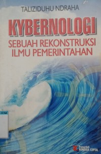 Image of Kybernologi sebuah rekonstruksi ilmu pemerintahan