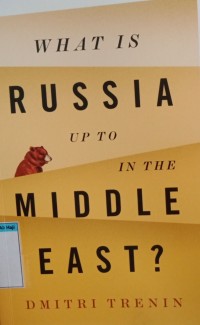 Image of What is russia up to in the middle east?