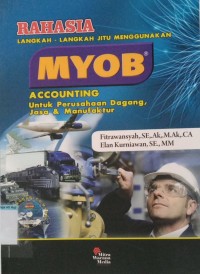 Image of Rahasia langkah-langkah jitu-jitu menggunakan MYOB Accounting