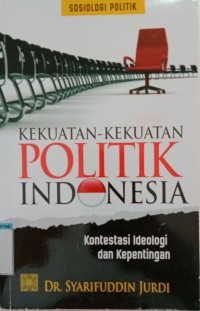 Image of Kekuatan-kekuatan politik indonesia