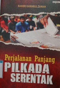 Image of Perjalanan panjang pilkada serentak