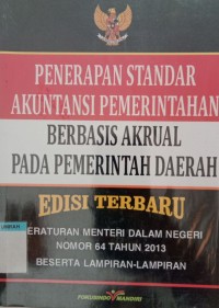 Image of Penerapan standar akuntansi pemerintah berbasis akrual pada pemerintahan daerah