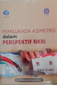 Image of Pemilukada asimetris dalam perspektif NKRI