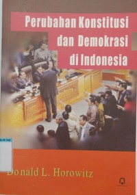 Image of Perubahan Konstitusi dan Demokrasi di Indonesia