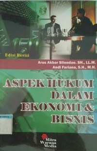 Image of ASPEK HUKUM DALAM EKONOMI DAN BISNIS EDISI REVISI