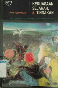 Image of Kekuasaan sejarah & tindakan