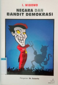 Image of Negara dan Bandit Demokrasi