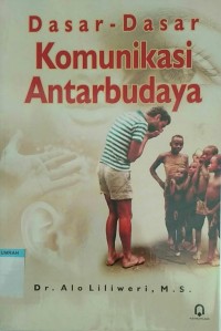 Image of Dasar-dasar komunikasi antarbudaya