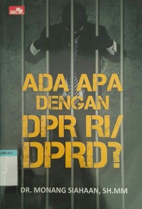 Image of Ada apa dengan DPR RI/DPRD ?