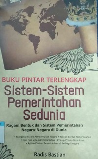 Image of Buku Pintar terlengkap Sistem-sistem pemerintahan sedunia