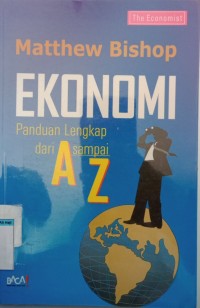 Image of EKONOMI PANDUAN LENGKAP DARI A SAMPAI Z