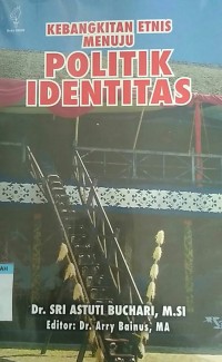 Image of Kebangkitan etnis menuju politik identitas