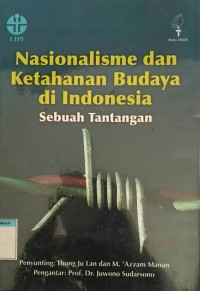 Image of NASIONALISME dan KETAHANAN BUDAYA di Indonesia Sebuah Tantangan