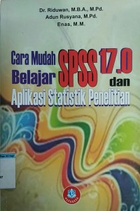 Image of Cara Mudah Belajar SPSS 17.0 dan Aplikasi Statistik Penelitian