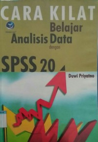 Image of Cara Kilat Belajar Analisis Data dengan SPSS 20