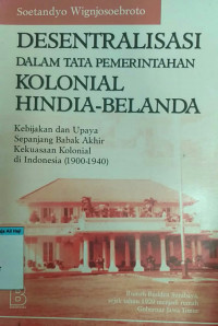 Image of Desentralisasi dalam tata pemerintahan kolonial hindia belanda